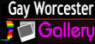 Gay Worcester Gallery